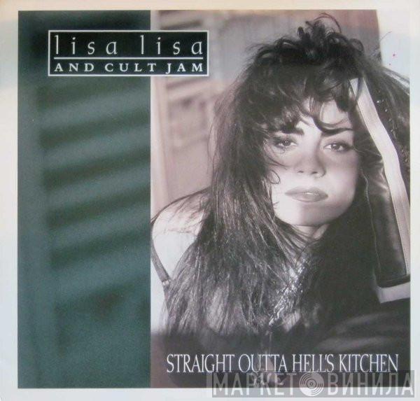  Lisa Lisa & Cult Jam  - Straight Outta Hell's Kitchen