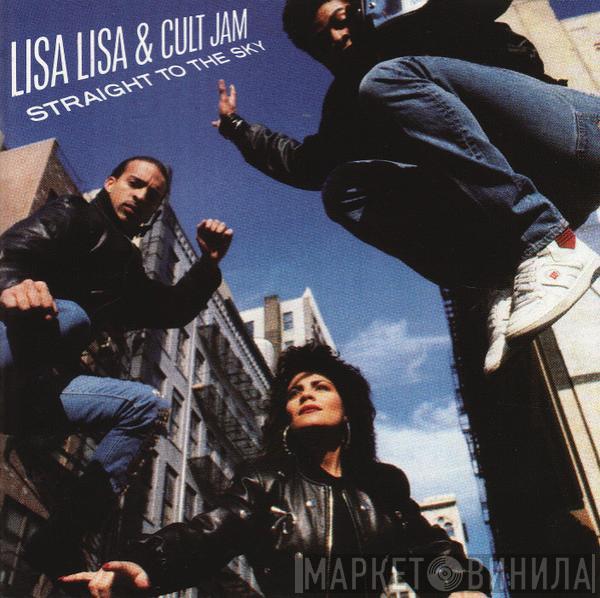 Lisa Lisa & Cult Jam - Straight To The Sky