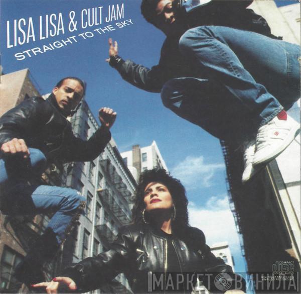  Lisa Lisa & Cult Jam  - Straight To The Sky