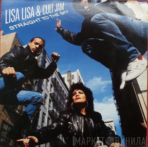  Lisa Lisa & Cult Jam  - Straight To The Sky