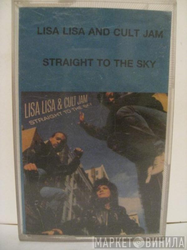  Lisa Lisa & Cult Jam  - Straight To The Sky