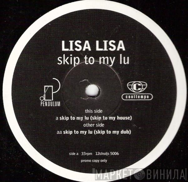 Lisa Lisa - Skip To My Lu