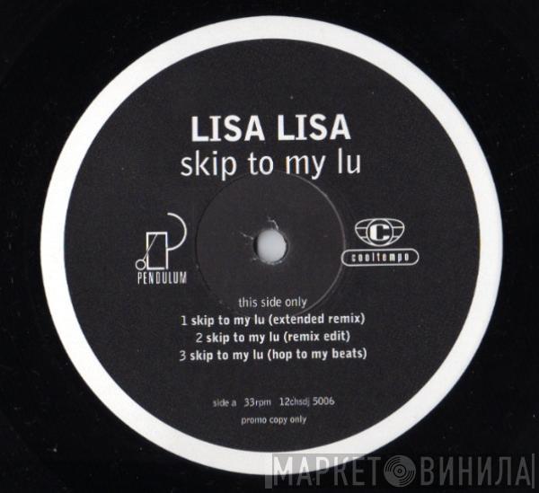 Lisa Lisa - Skip To My Lu