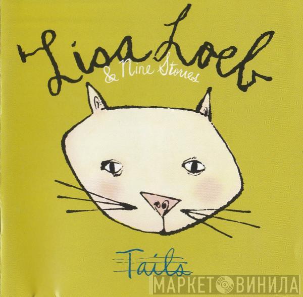 Lisa Loeb & Nine Stories - Tails