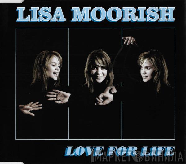 Lisa Moorish - Love For Life