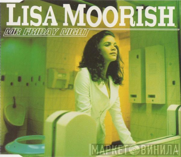 Lisa Moorish - Mr Friday Night
