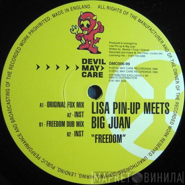 Lisa Pin-Up, Big Juan - Freedom