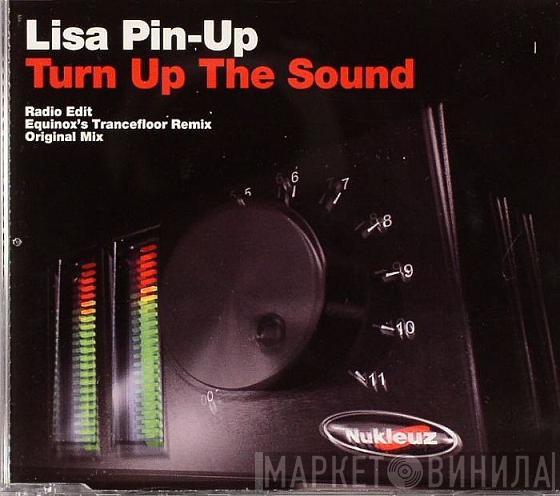 Lisa Pin-Up  - Turn Up The Sound