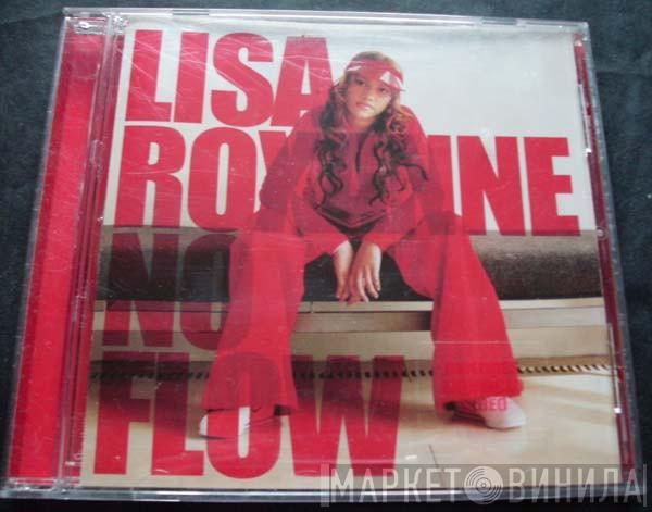 Lisa Roxanne - No Flow
