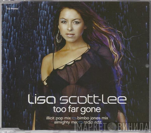 Lisa Scott-Lee - Too Far Gone