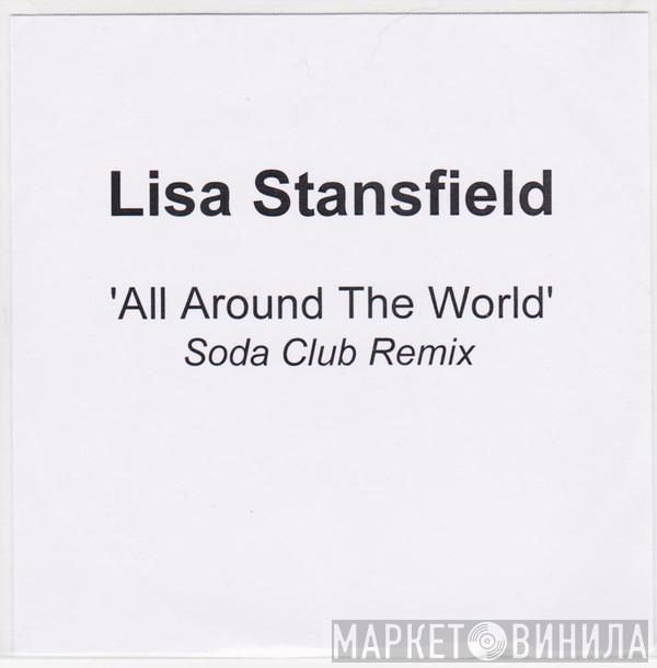  Lisa Stansfield  - All Around The World (Soda Club Remix)