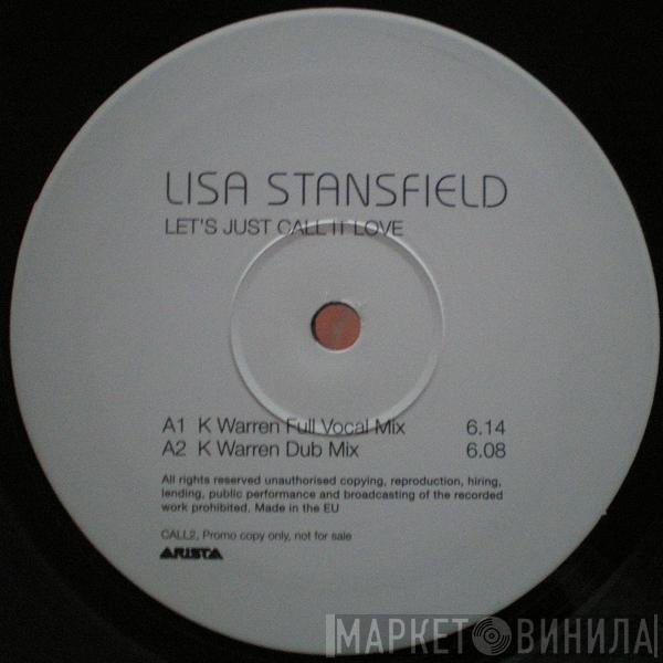  Lisa Stansfield  - Let's Just Call It Love