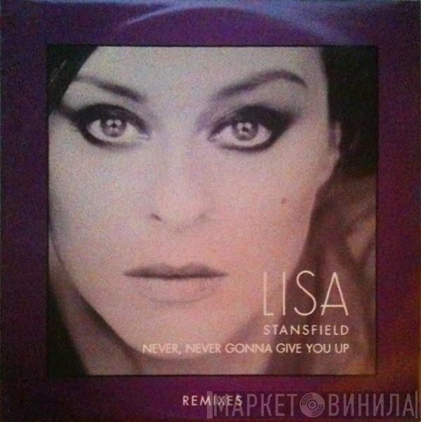  Lisa Stansfield  - Never, Never Gonna Give You Up (Remixes)