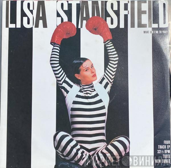  Lisa Stansfield  - What Did I Do To You?