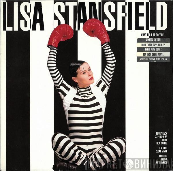  Lisa Stansfield  - What Did I Do To You?