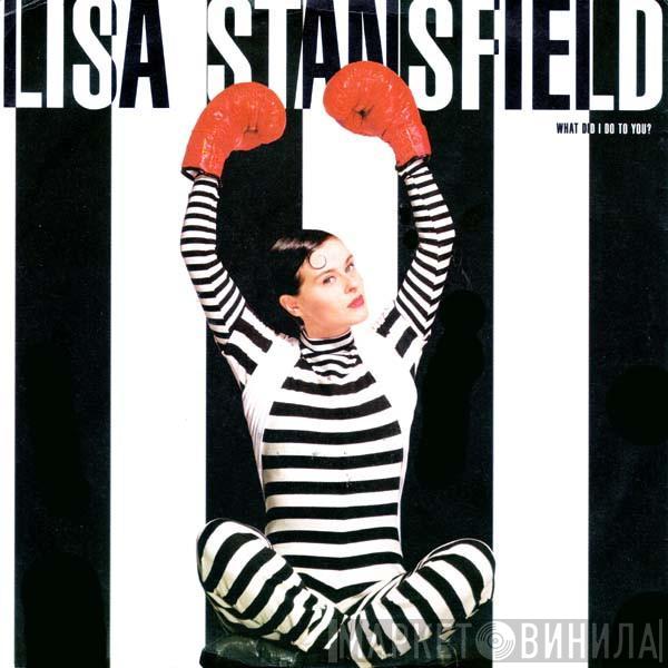  Lisa Stansfield  - What Did I Do To You?