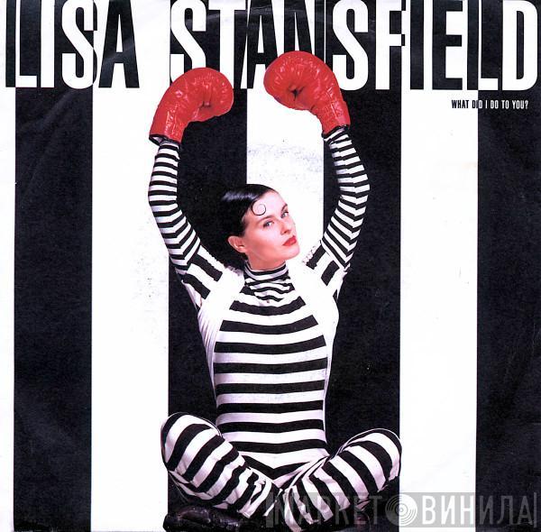  Lisa Stansfield  - What Did I Do To You?
