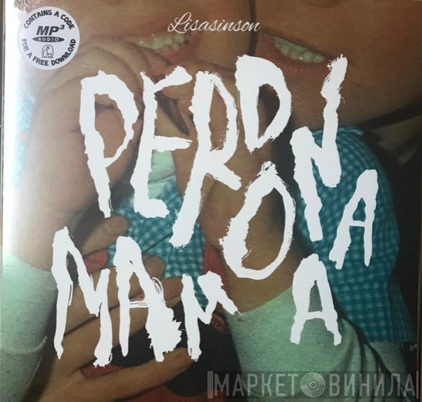  Lisasinson  - Perdona Mamá