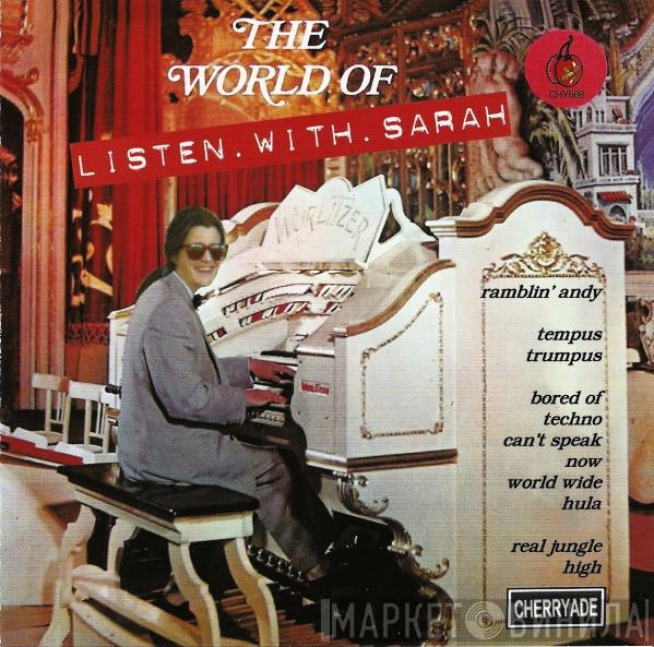 Listen With Sarah - The World Of Listen With Sarah EP