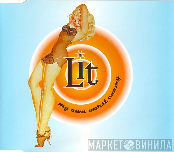 Lit - My Own Worst Enemy