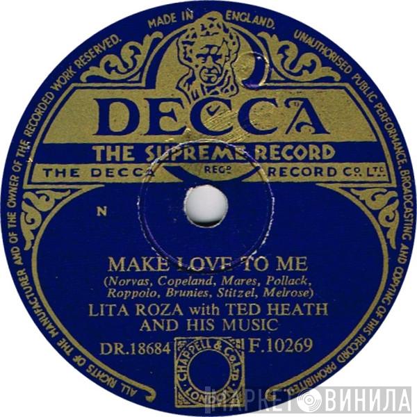 Lita Roza, Ted Heath And His Music - Make Love To Me / Bell Bottom Blues