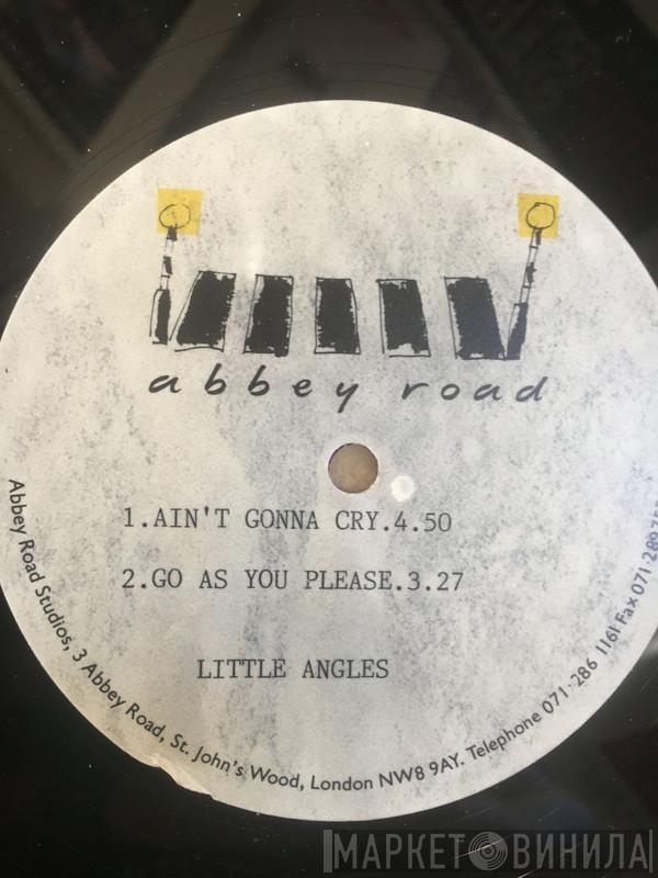  Little Angels  - I Ain't Gonna Cry