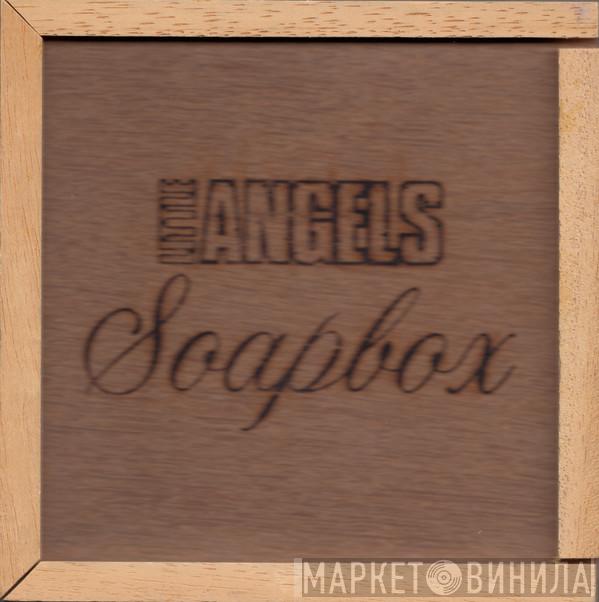 Little Angels - Soapbox