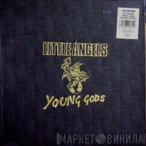 Little Angels - Young Gods