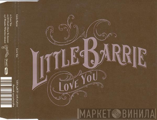 Little Barrie - Love You