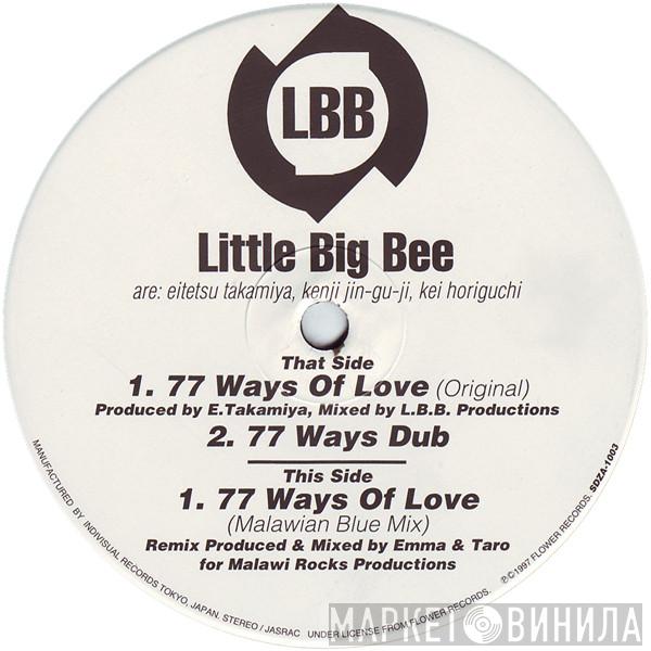 Little Big Bee - 77 Ways Of Love
