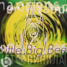  Little Big Bee  - Only Happens Remixes