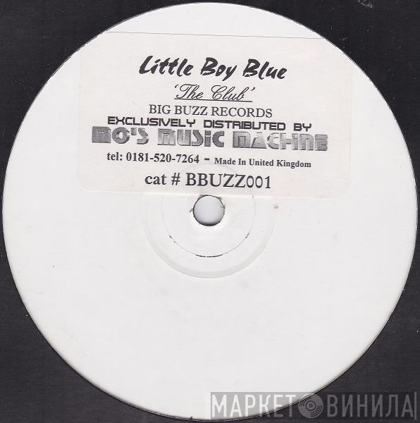 Little Boy Blue - The Club