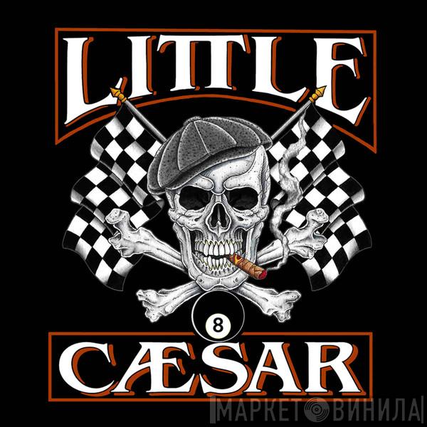 Little Caesar  - Eight