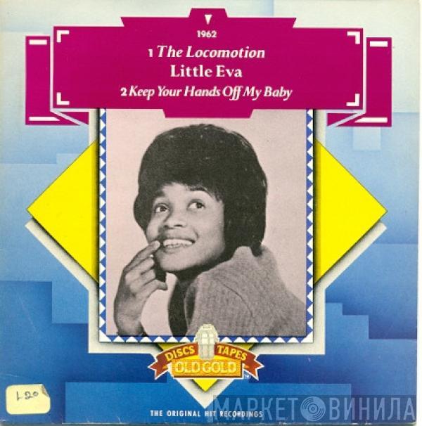  Little Eva  - The Loco-Motion / Keep Your Hands Off My Baby