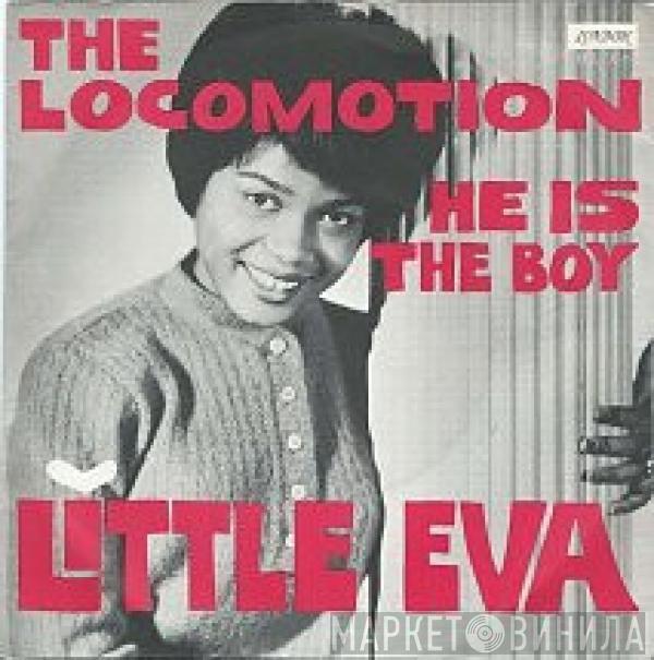  Little Eva  - The Locomotion / He Is The Boy