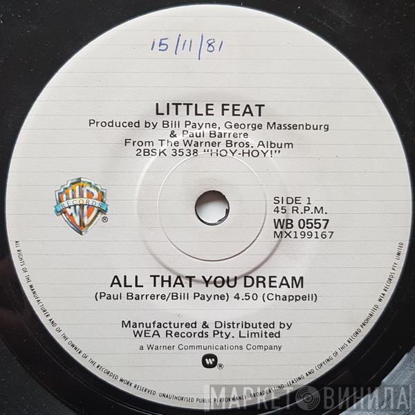  Little Feat  - All That You Dream