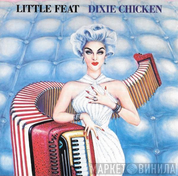  Little Feat  - Dixie Chicken