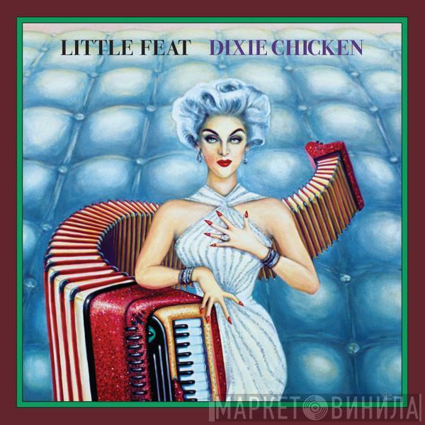  Little Feat  - Dixie Chicken