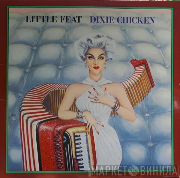 Little Feat - Dixie Chicken