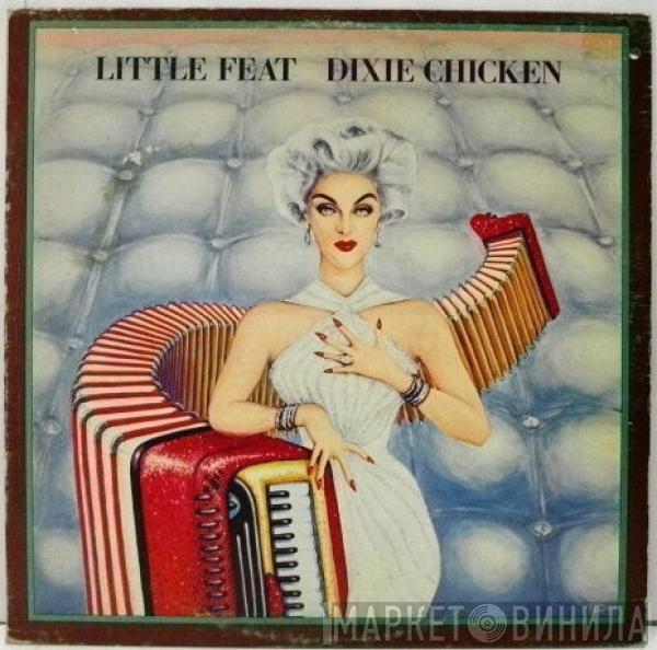  Little Feat  - Dixie Chicken