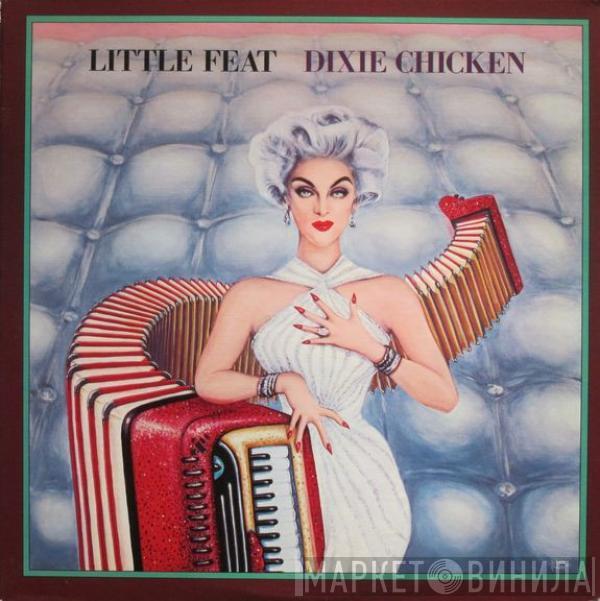  Little Feat  - Dixie Chicken