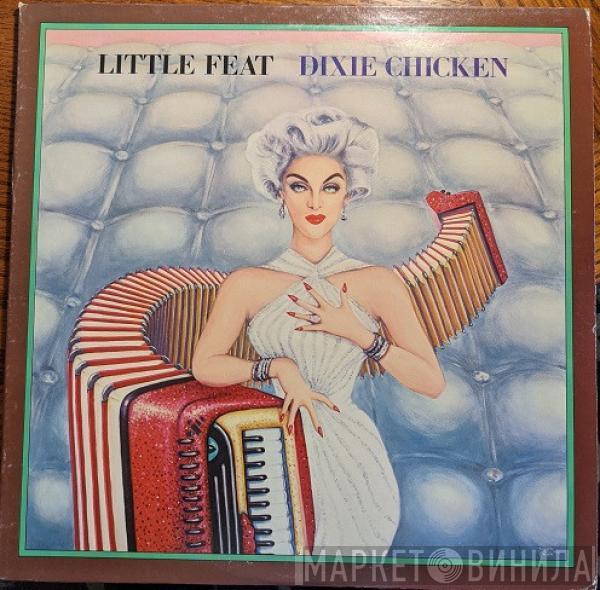  Little Feat  - Dixie Chicken
