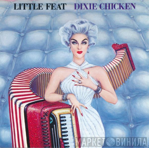  Little Feat  - Dixie Chicken