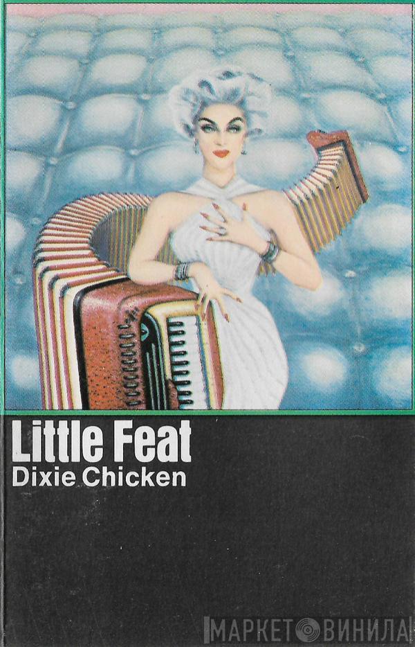  Little Feat  - Dixie Chicken