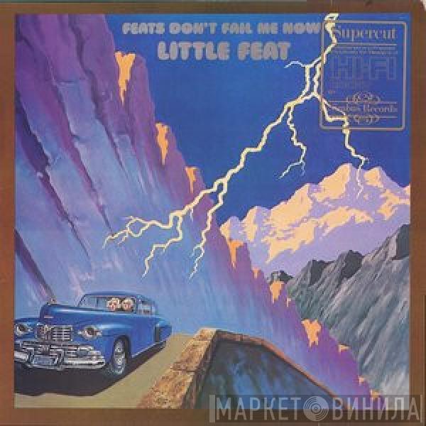 Little Feat - Feats Don't Fail Me Now