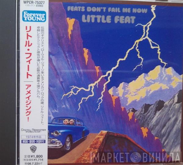  Little Feat  - Feats Don't Fail Me Now