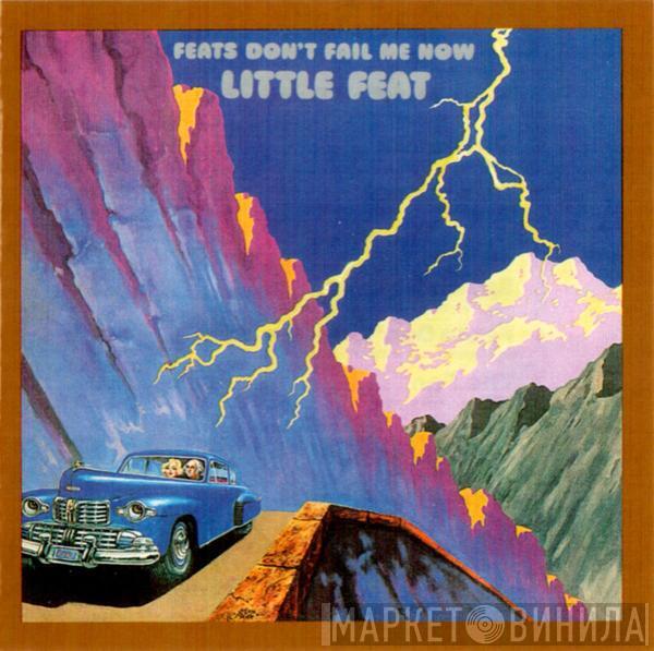  Little Feat  - Feats Don't Fail Me Now