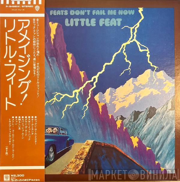  Little Feat  - Feats Don't Fail Me Now