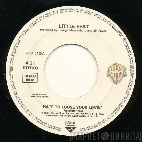  Little Feat  - Hate To Loose Your Lovin'