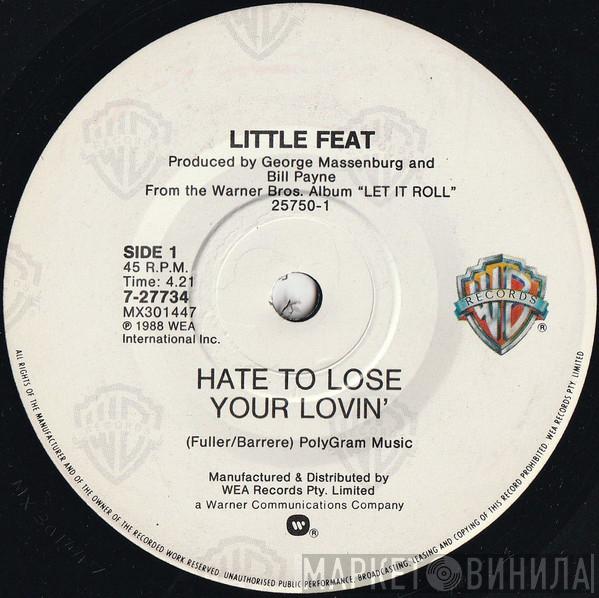  Little Feat  - Hate To Lose Your Lovin'